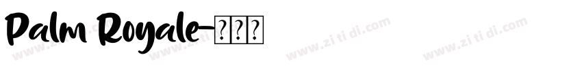 Palm Royale字体转换